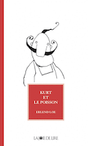 Kurt et le poisson [nouvelle édition]